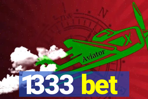 1333 bet